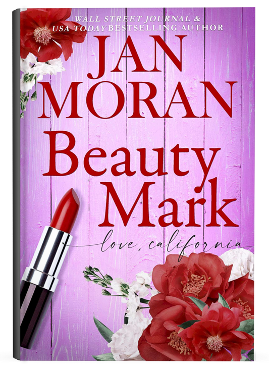 Beauty Mark (Love California #2) - SIGNED COPY