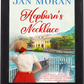 Hepburn's Necklace Ebook Jan Moran, historical, Jan Moran, family life, family saga, love stories, travel, friendship, best friends, lovers, relationships, single women, falling in love, womens fiction luxury, strong female lead, strong female protagonist, Lake Como, Italy, Audrey Hepburn, chocolate, Napa Valley, wine, 20th century, womens fiction, Danielle Steel, Beatriz Williams, Lauren Willig, Fiona Davis, heart-warming