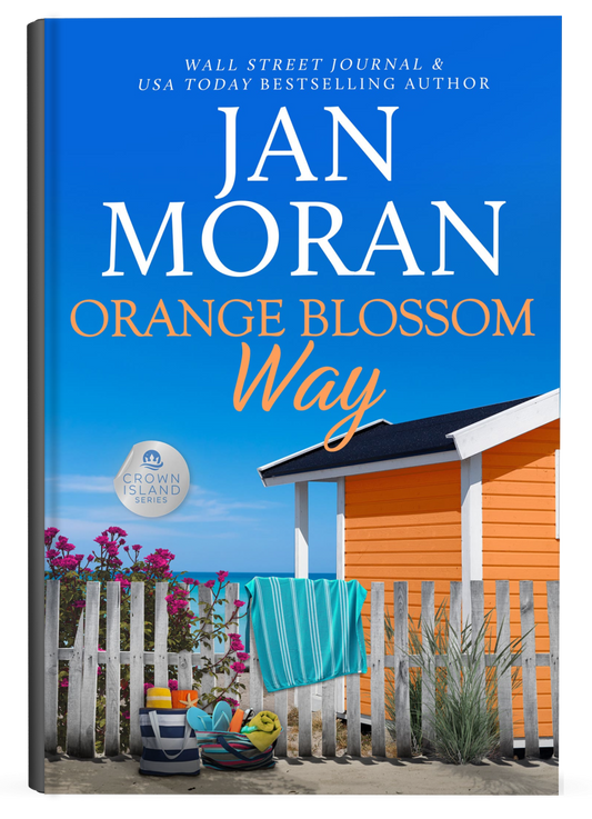 Orange Blossom Way (Crown Island, Book #3) - SIGNED COPY