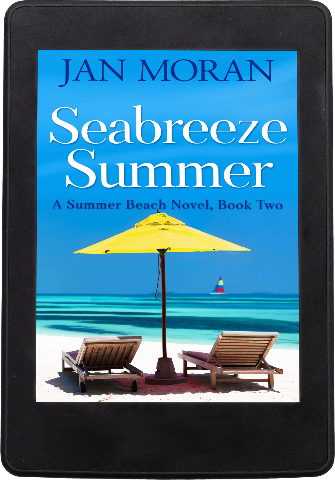 Seabreeze Summer Ebook by Jan Moran, Clean and Wholesome, Women's Fiction, small town, Jan Moran, beach reads, clean and wholesome, clean romance, beach reads ebook, beach reads paperback, Mary Kay Andrews, Debbie Macomber, dating, beach saga, summer read, vacation, women, dating, love, romance, romantic, chick lit, fun, womens fiction, beach, holiday, friendship, relationships, California, Elin Hilderbrand, Mary Alice Monroe