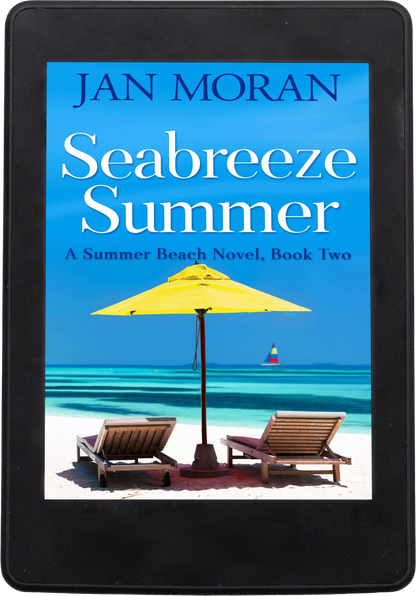 Seabreeze Summer Ebook by Jan Moran, Clean and Wholesome, Women's Fiction, small town, Jan Moran, beach reads, clean and wholesome, clean romance, beach reads ebook, beach reads paperback, Mary Kay Andrews, Debbie Macomber, dating, beach saga, summer read, vacation, women, dating, love, romance, romantic, chick lit, fun, womens fiction, beach, holiday, friendship, relationships, California, Elin Hilderbrand, Mary Alice Monroe