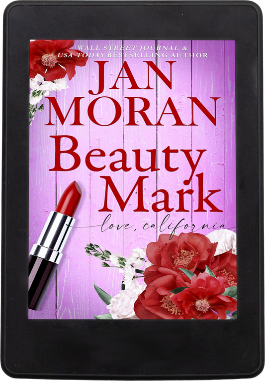 Beauty Mark Ebook by Jan Moran, best friends, Jan Moran, friendship, travel, Paris, Spain, Australia, Malibu, Ireland, falling in love, strong female lead, womens fiction luxury, fashion, fun