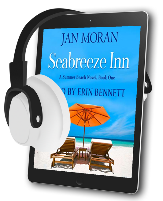 Seabreeze Inn Audiobook by Jan Moran, narrated by Erin Bennett, small town, Jan Moran, beach reads, clean and wholesome, clean romance, beach reads ebook, beach reads paperback, Mary Kay Andrews, Debbie Macomber, dating, beach saga, summer read, vacation, women, dating, love, romance, romantic, chick lit, fun, womens fiction, beach, holiday, friendship, relationships, California, Elin Hilderbrand, Mary Alice Monroe
