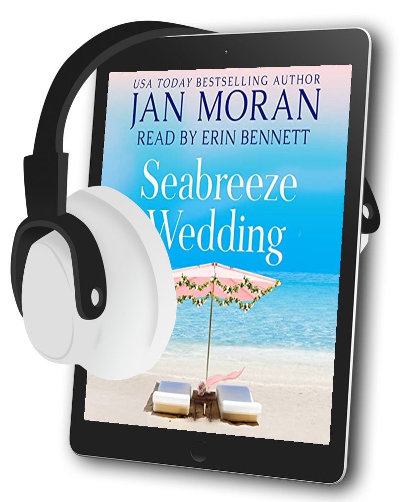 Seabreeze Wedding Audiobook by Jan Moran, Narrated by Erin Bennett, Clean and Wholesome, Women's Fiction, small town, Jan Moran, beach reads, clean, wholesome, clean romance, beach reads ebook, beach reads paperback, Mary Kay Andrews, Debbie Macomber, dating, beach saga, summer read, vacation, women, dating, love, romance, romantic, chick lit, fun, womens fiction, beach, holiday, friendship, relationships, California, Elin Hilderbrand, Mary Alice Monroe